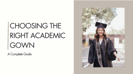 Choosing the Right Academic Gown: A Complete Guide
